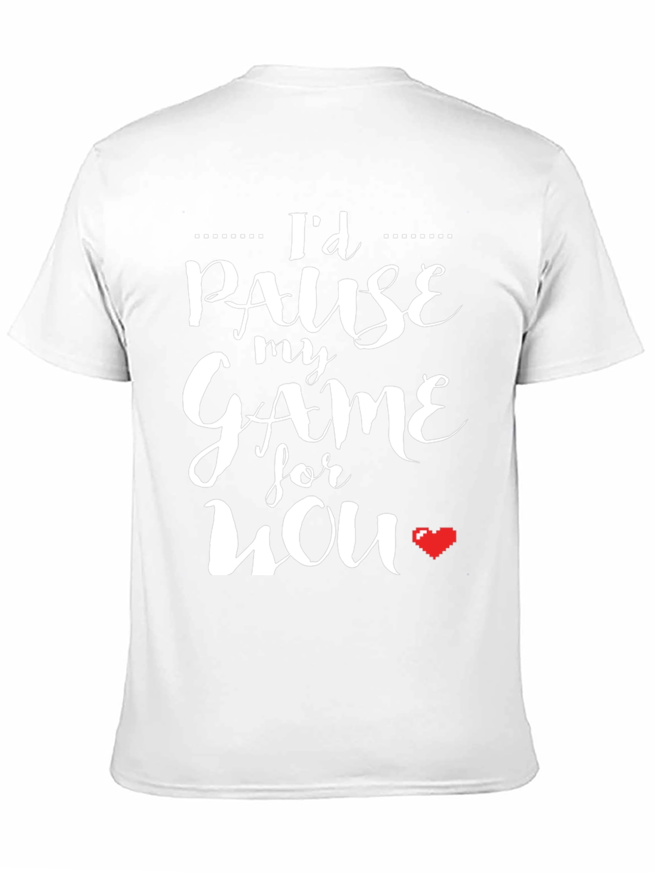 Id Pause My Game For You Black T-Shirt