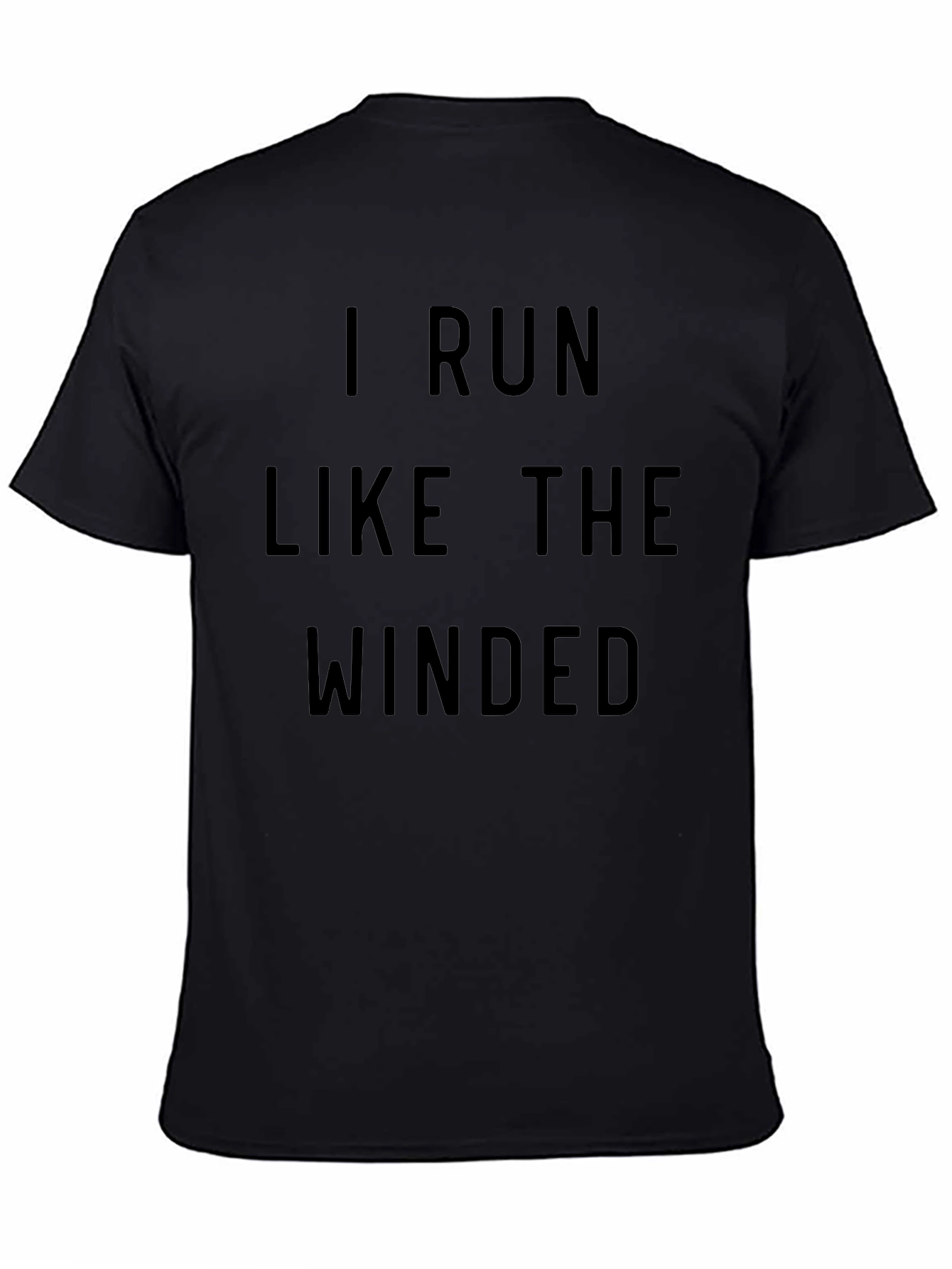 I Run Like The Winded T-Shirt