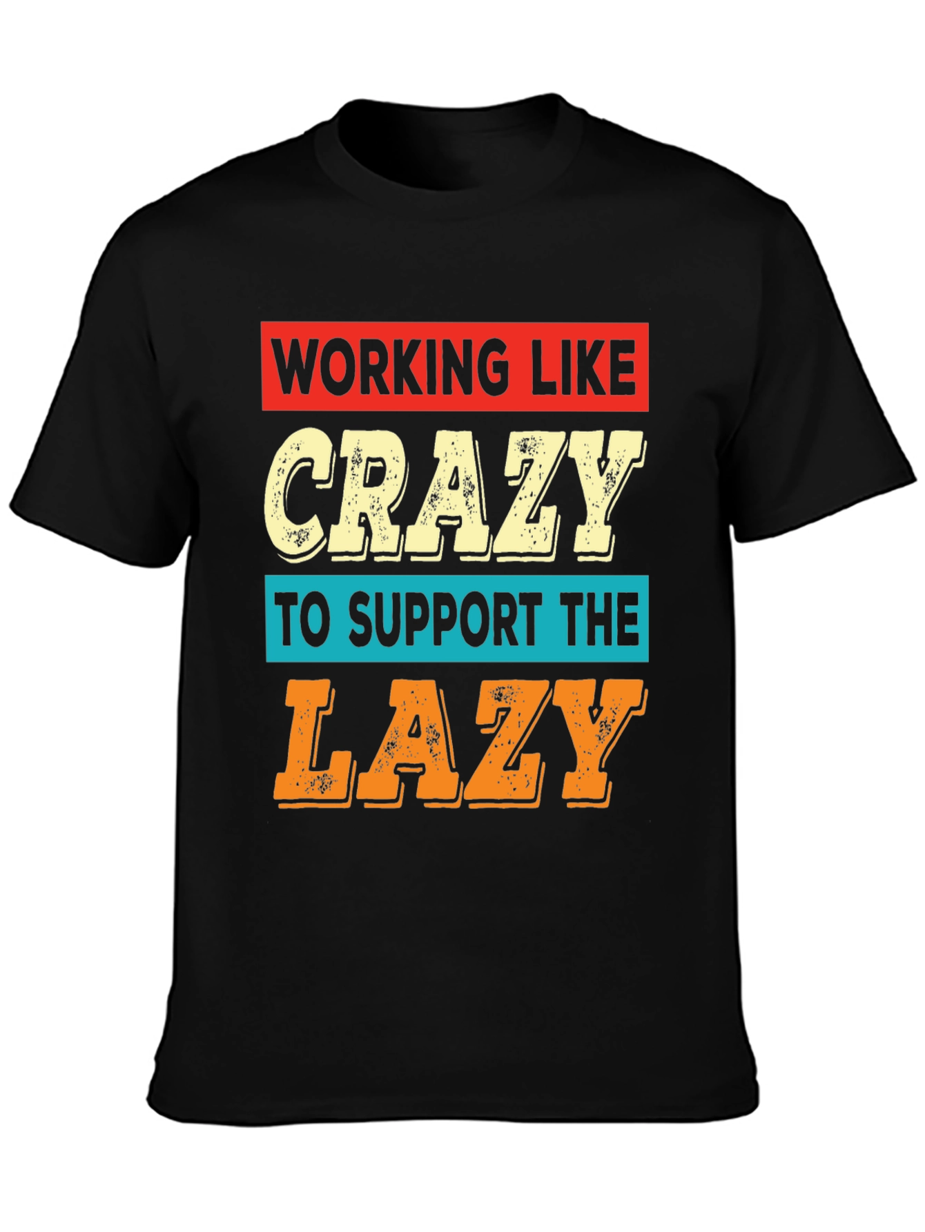 Working Like Crazy T-Shirt