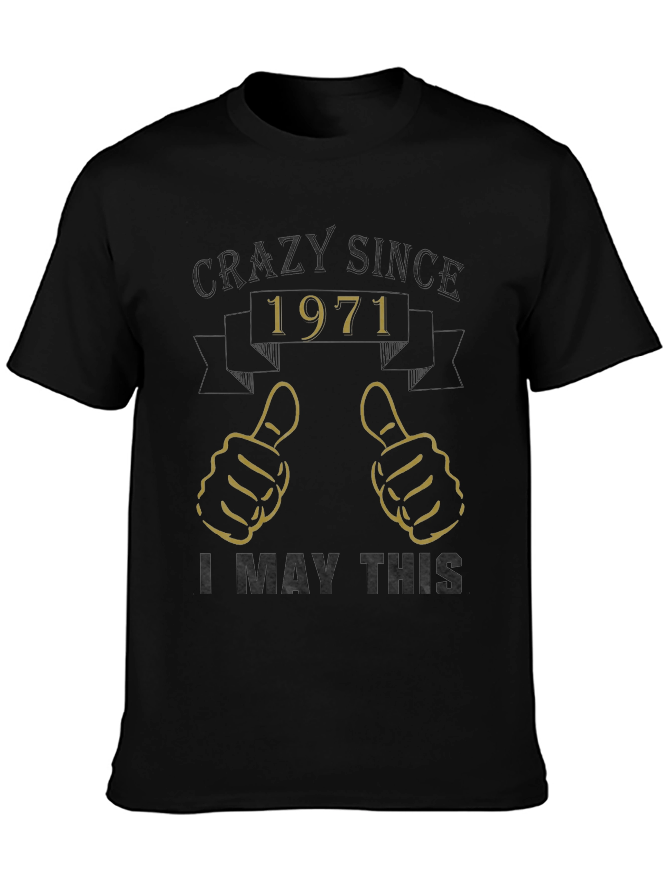 Crazy Since 1971 Graphic T-Shirt
