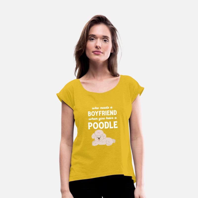 Who Needs A Boyfriend When You Have A Poodle