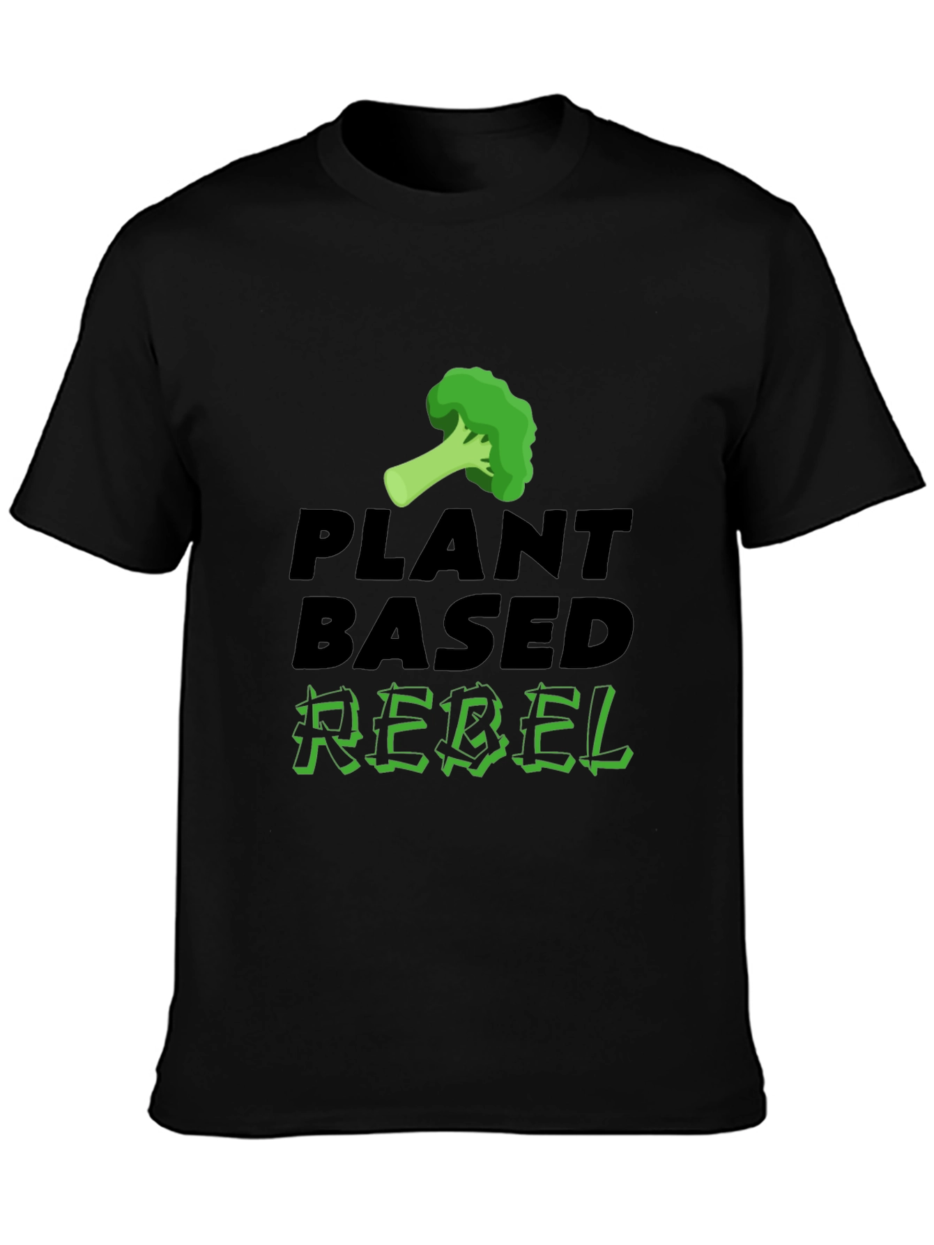Plant Based Rebel T-Shirt - Vegan Lifestyle
