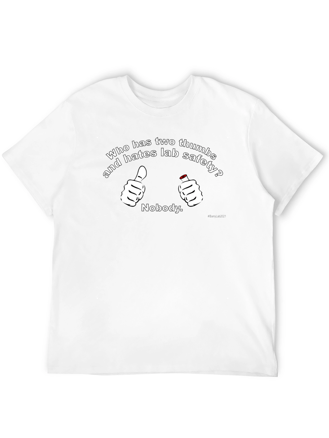 Lab Safety Humor T-Shirt