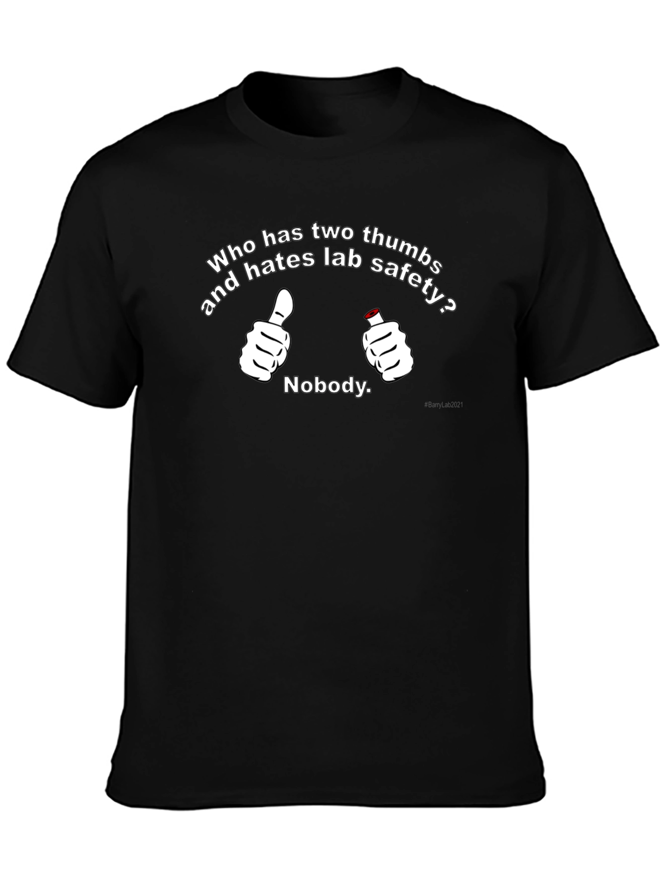 Lab Safety Humor T-Shirt