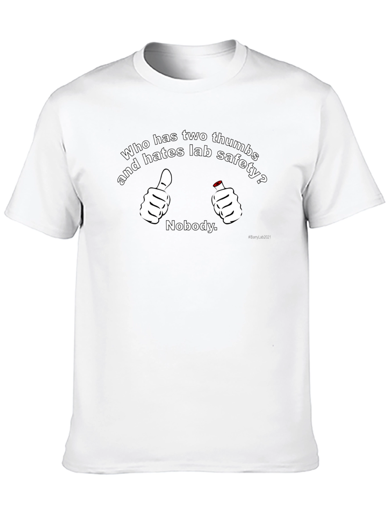 Lab Safety Humor T-Shirt