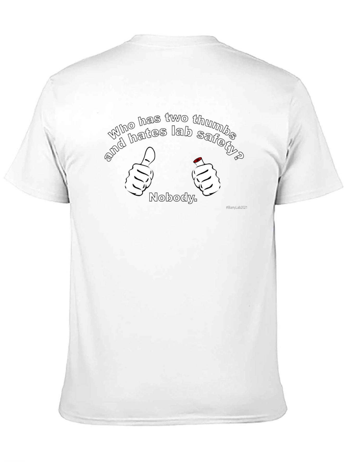 Lab Safety Humor T-Shirt
