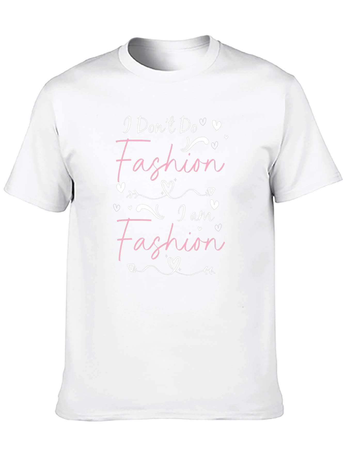 I Am Fashion T-Shirt