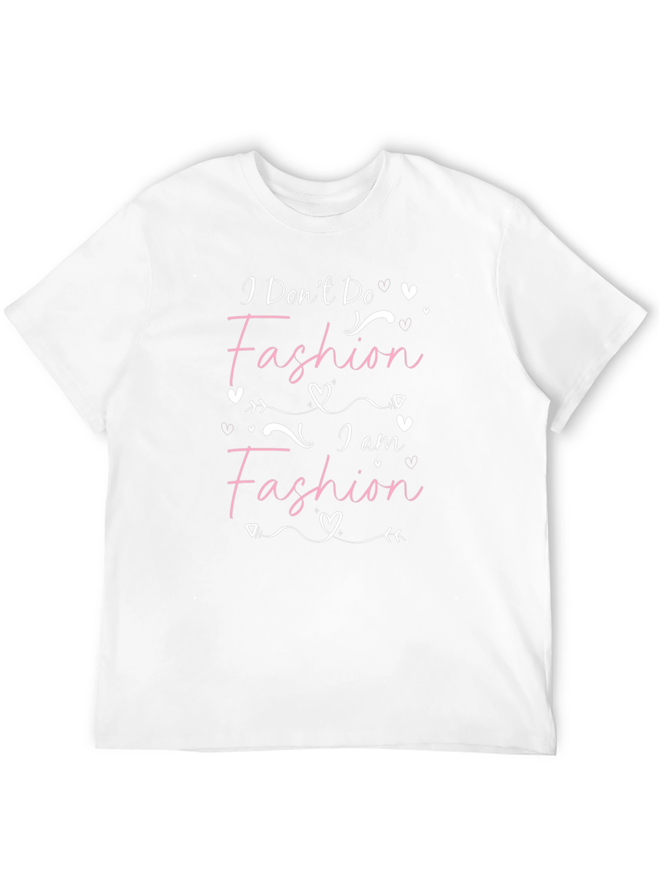I Am Fashion T-Shirt