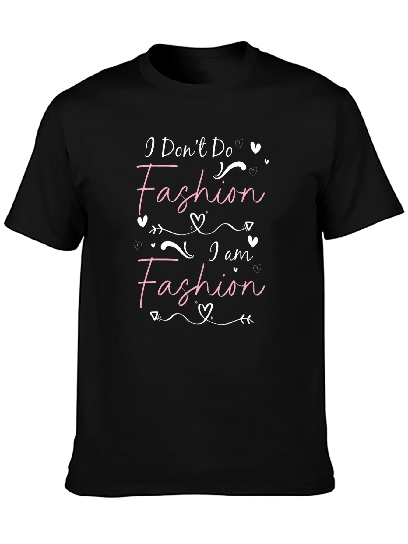 I Am Fashion T-Shirt