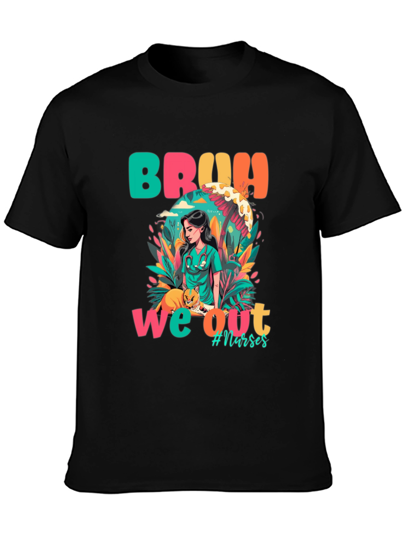 Bruh We Out Nurses Graphic Tee