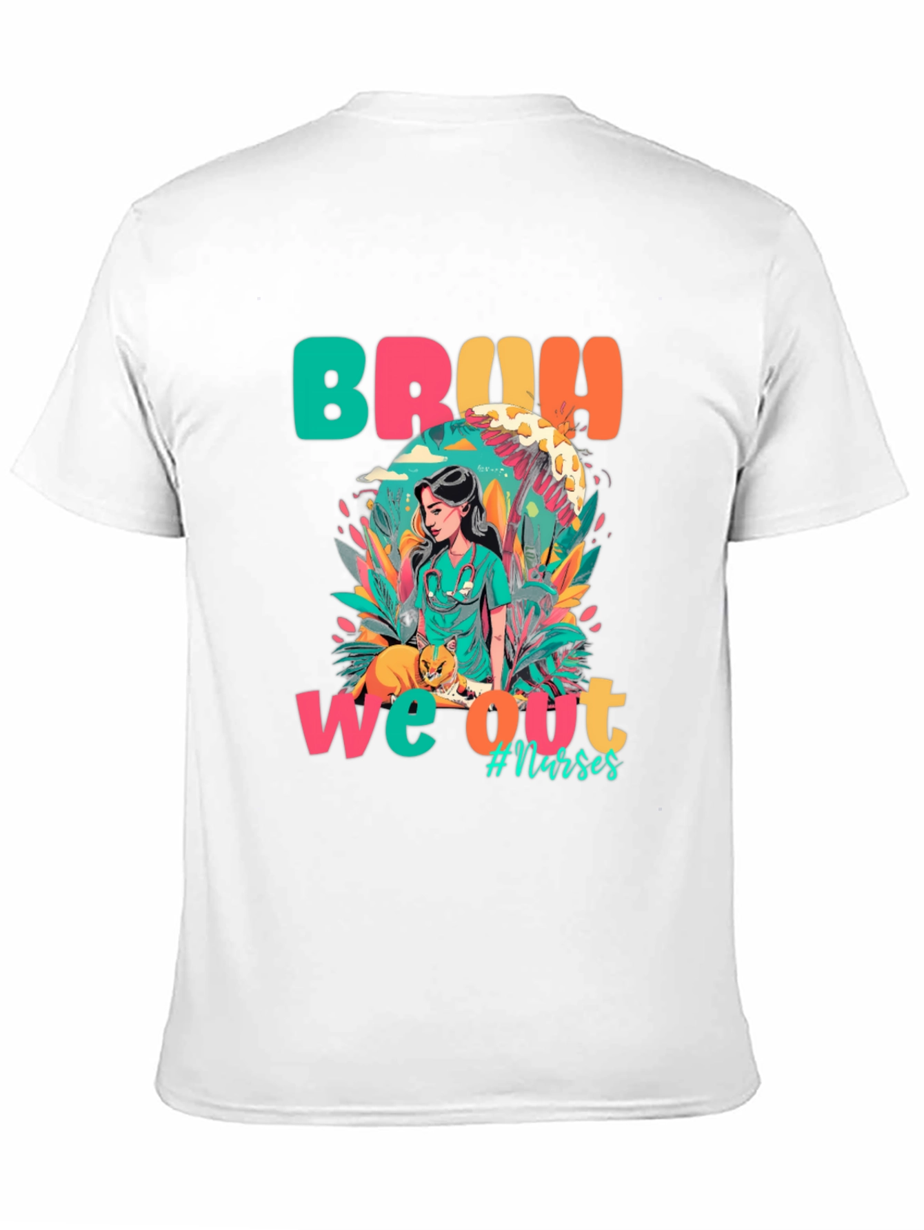 Bruh We Out Nurses Graphic Tee