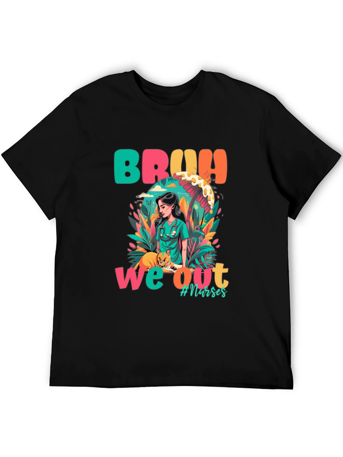 Bruh We Out Nurses Graphic Tee