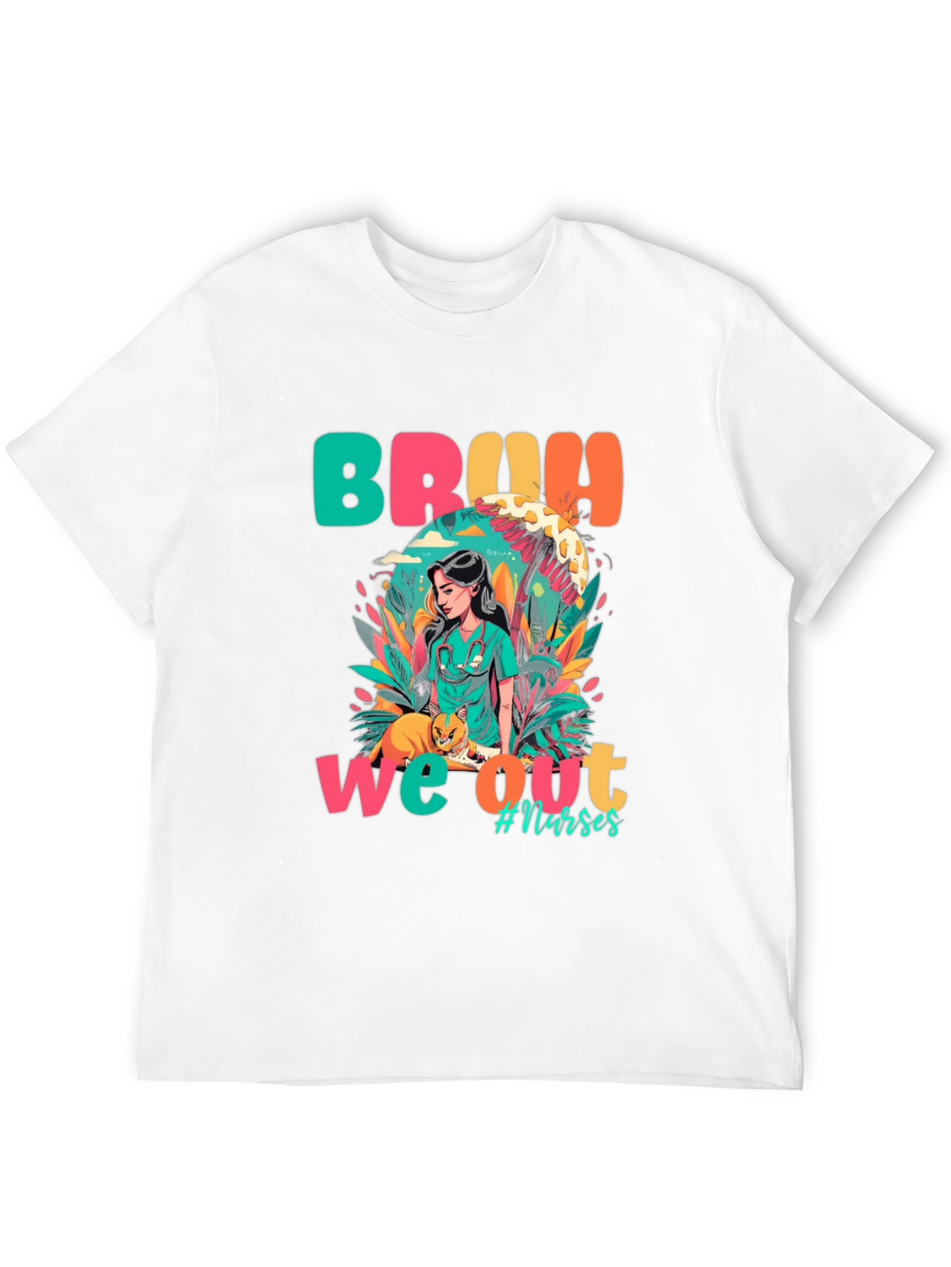 Bruh We Out Nurses Graphic Tee