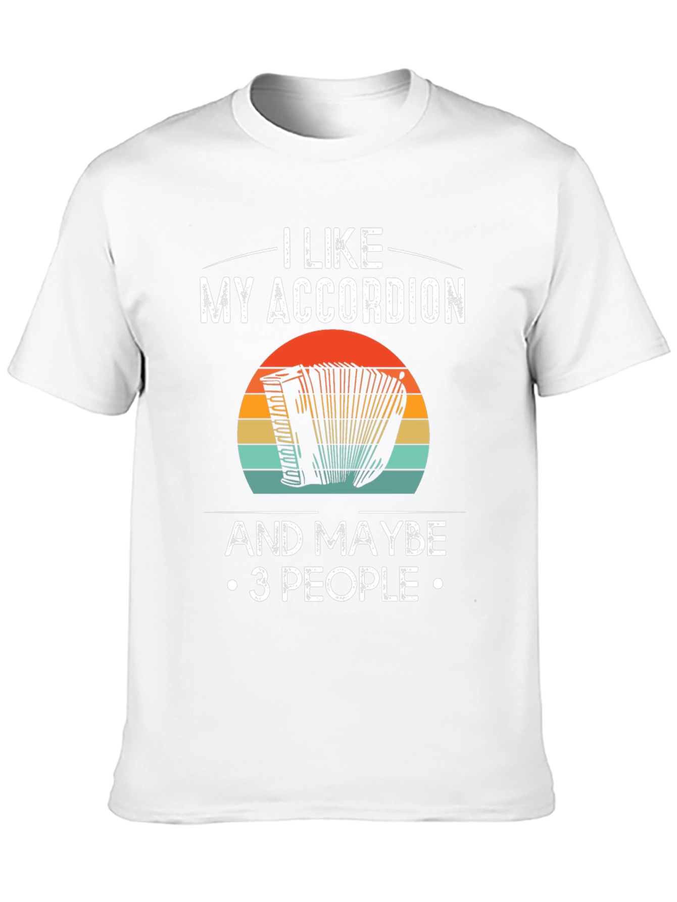 I Like My Accordion T-Shirt