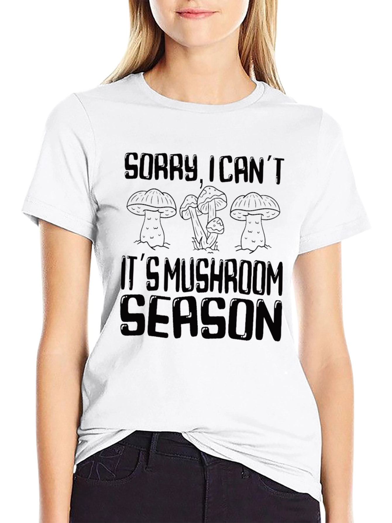 Sorry Its Mushroom Season T-Shirt