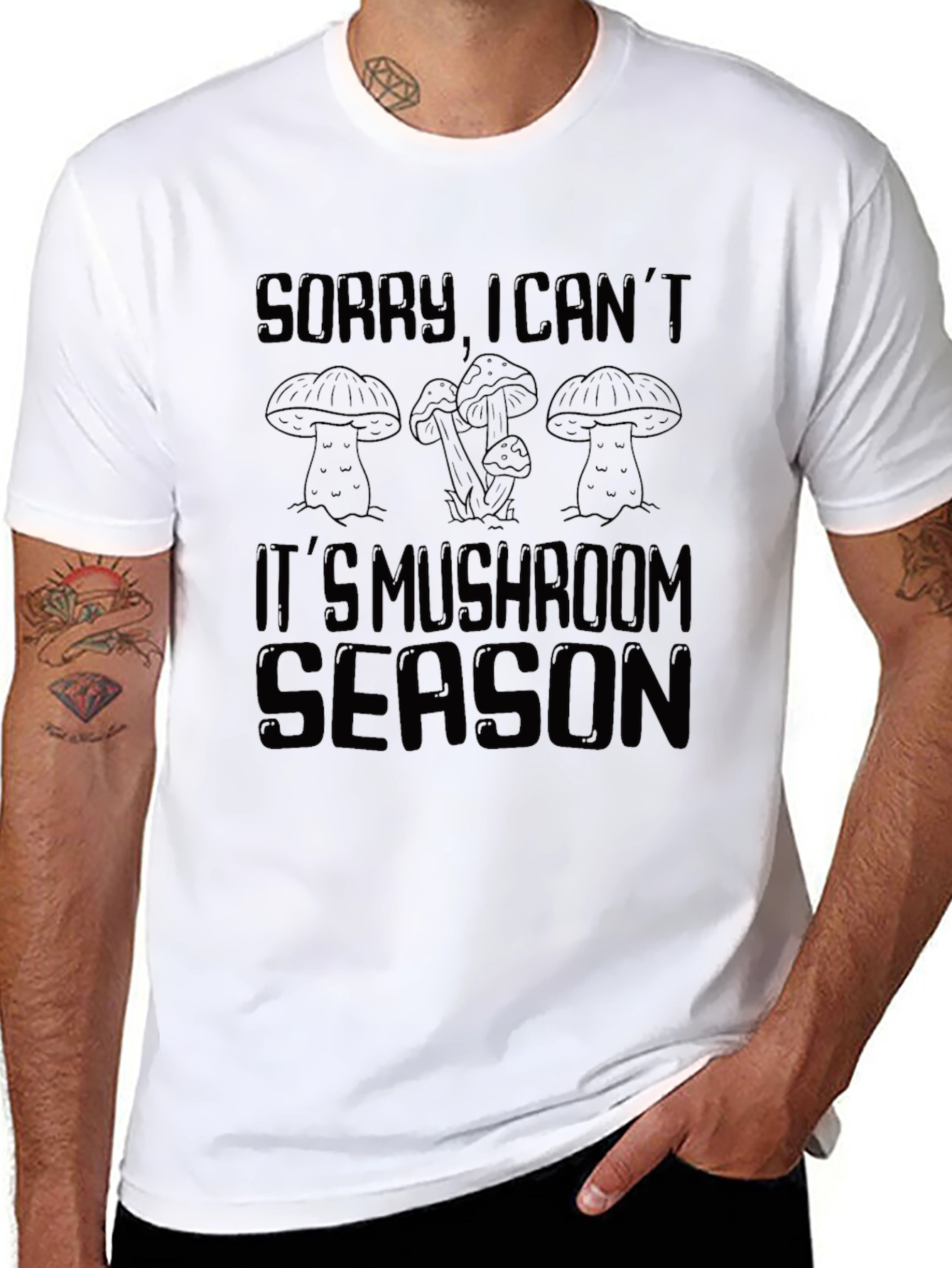 Sorry Its Mushroom Season T-Shirt