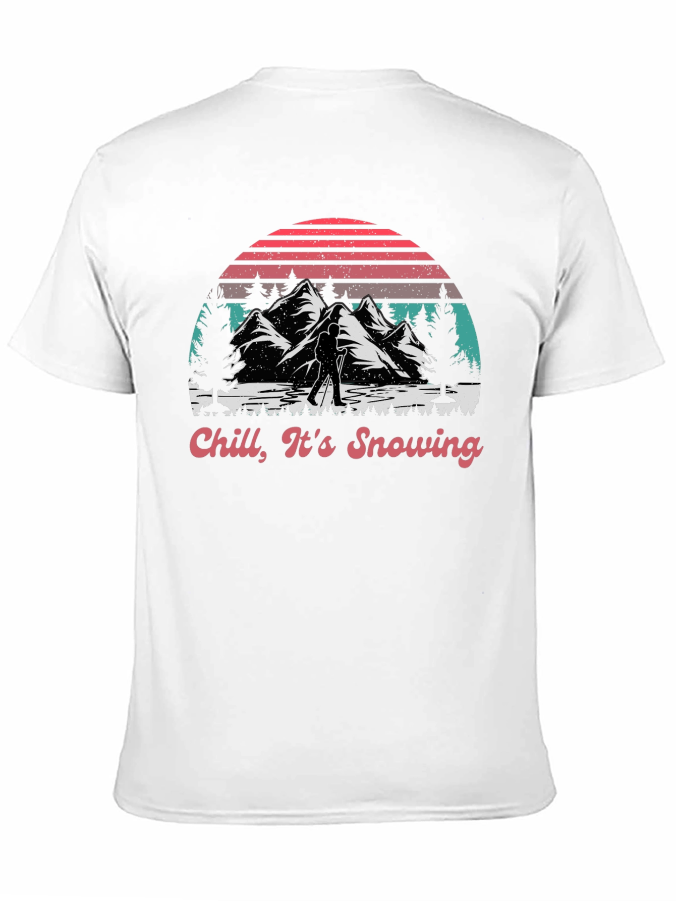 Chill Its Snowing Graphic T-Shirt
