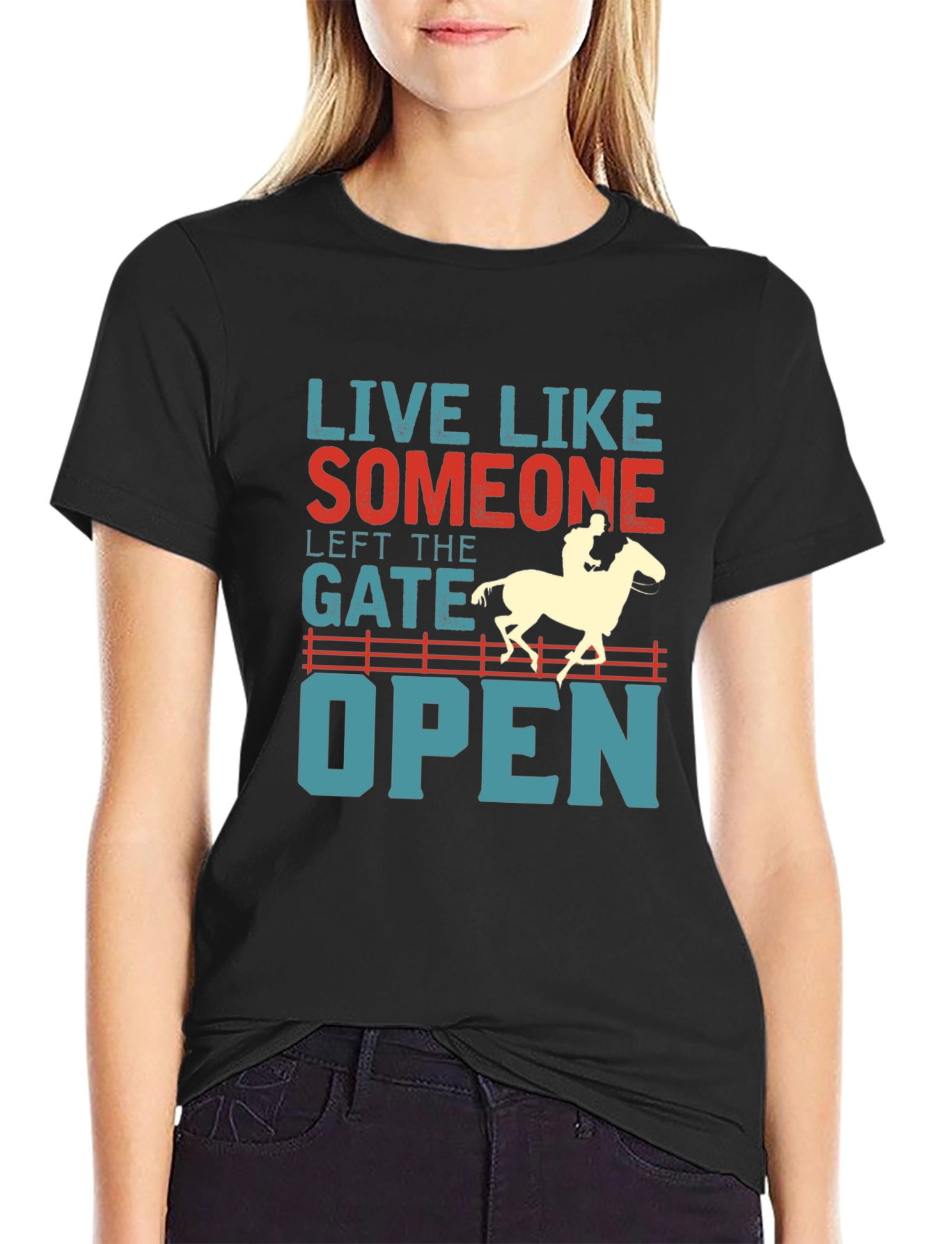 Live Like Someone Left the Gate Open T-Shirt