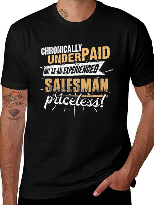 Chronically Underpaid Salesman Tee