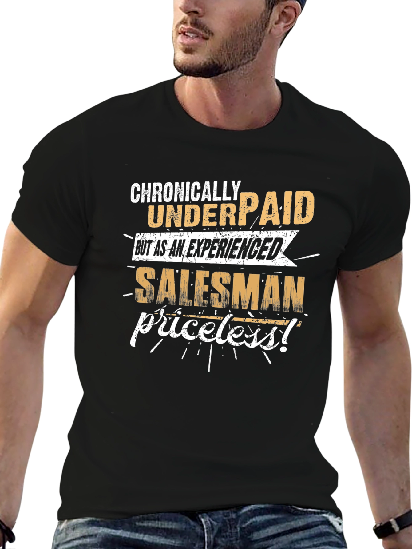 Chronically Underpaid Salesman Tee