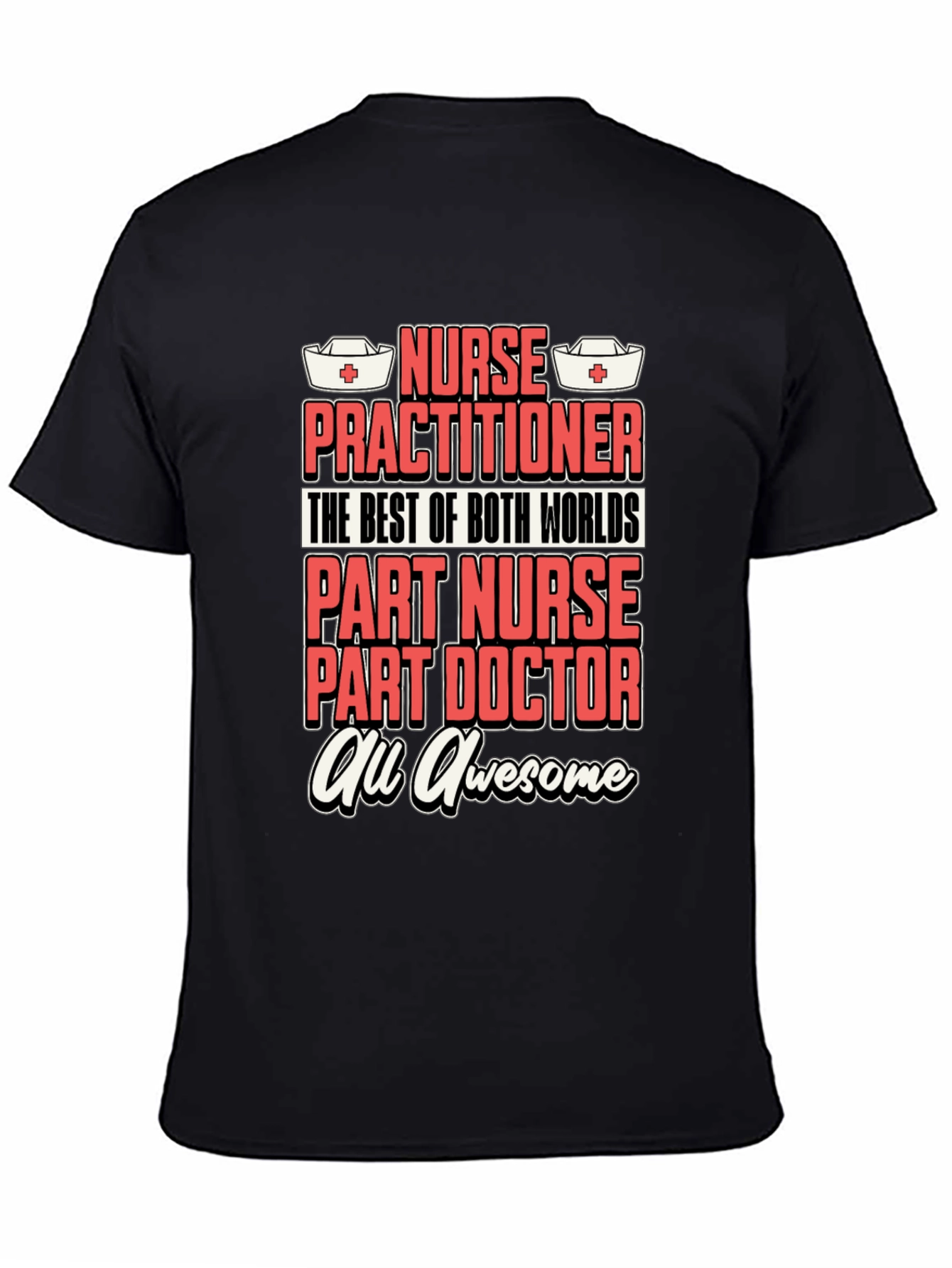 Nurse Practitioner Awesome T-Shirt