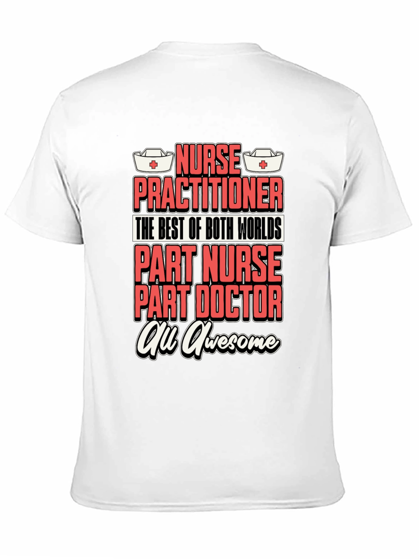 Nurse Practitioner Awesome T-Shirt