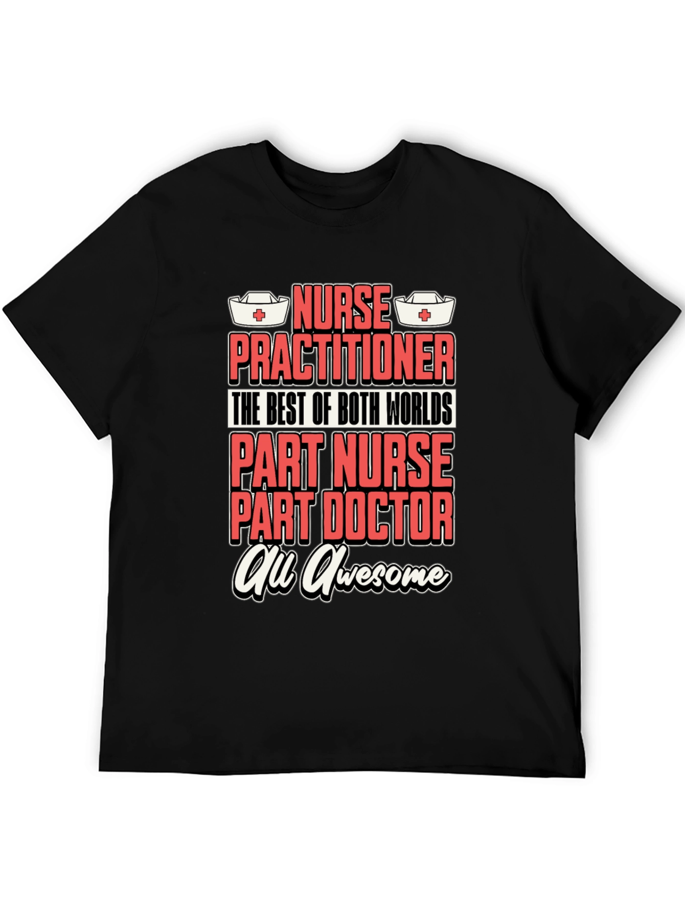 Nurse Practitioner Awesome T-Shirt