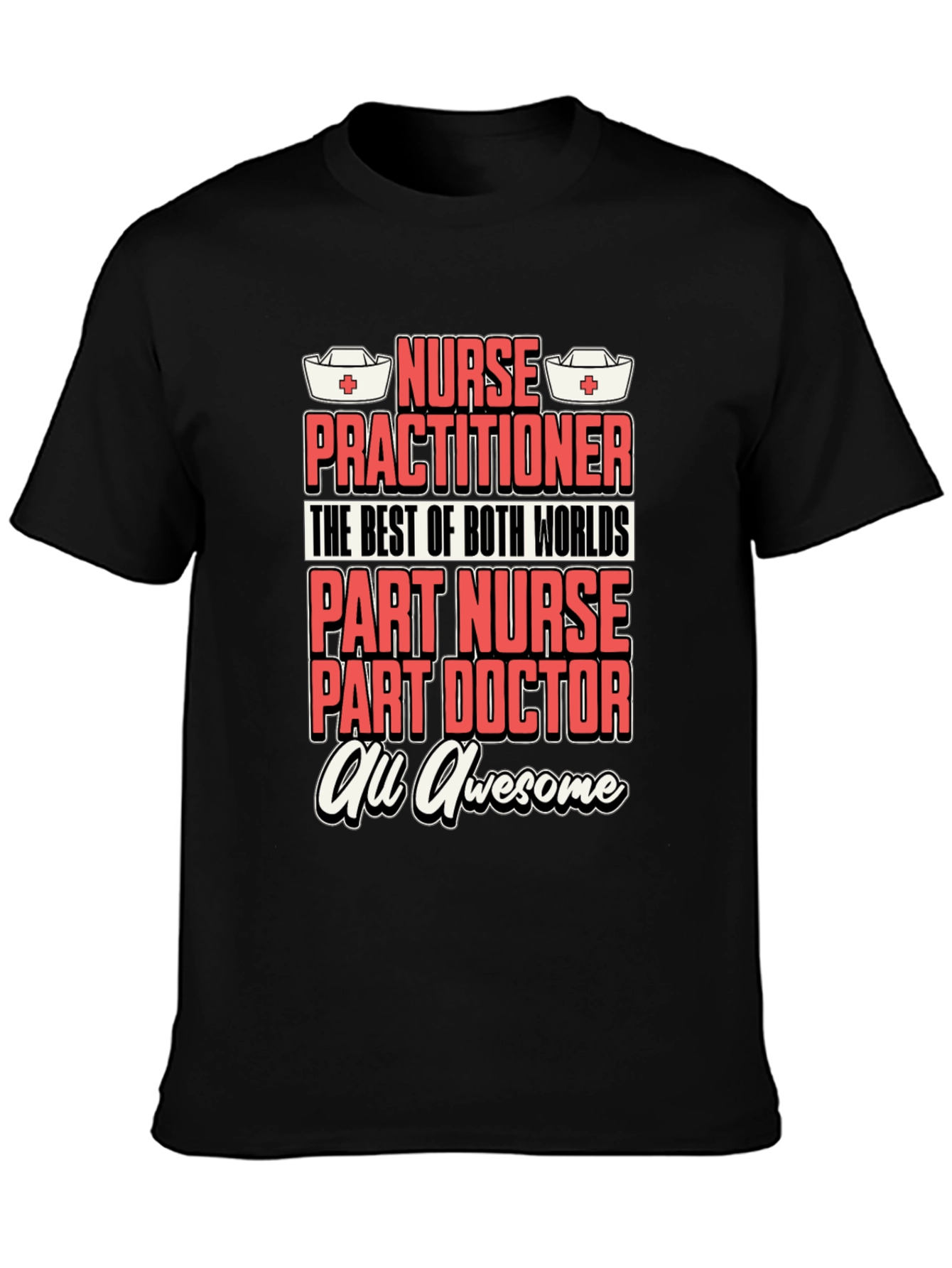 Nurse Practitioner Awesome T-Shirt