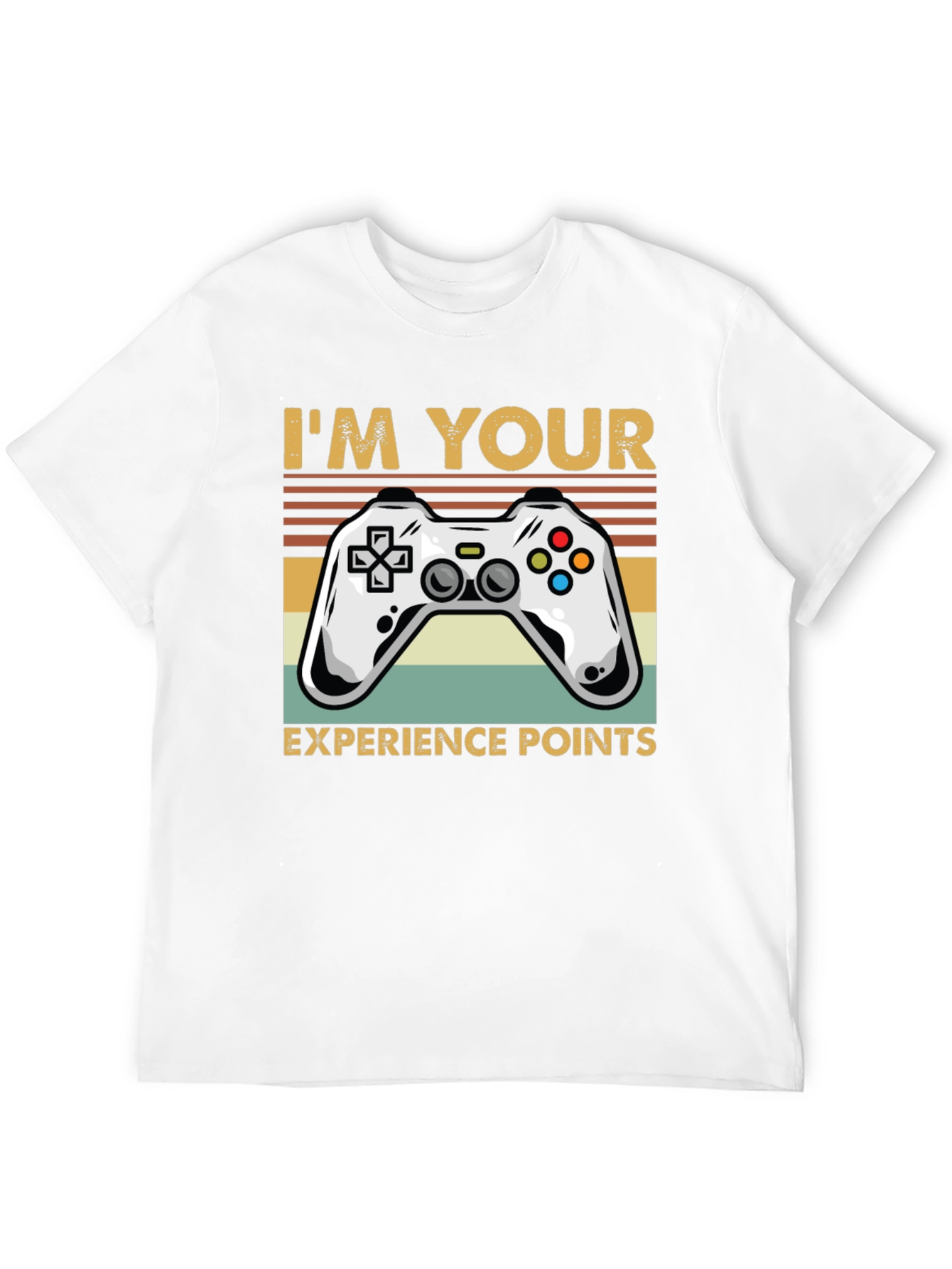 Im Your Experience Points Gaming T-Shirt