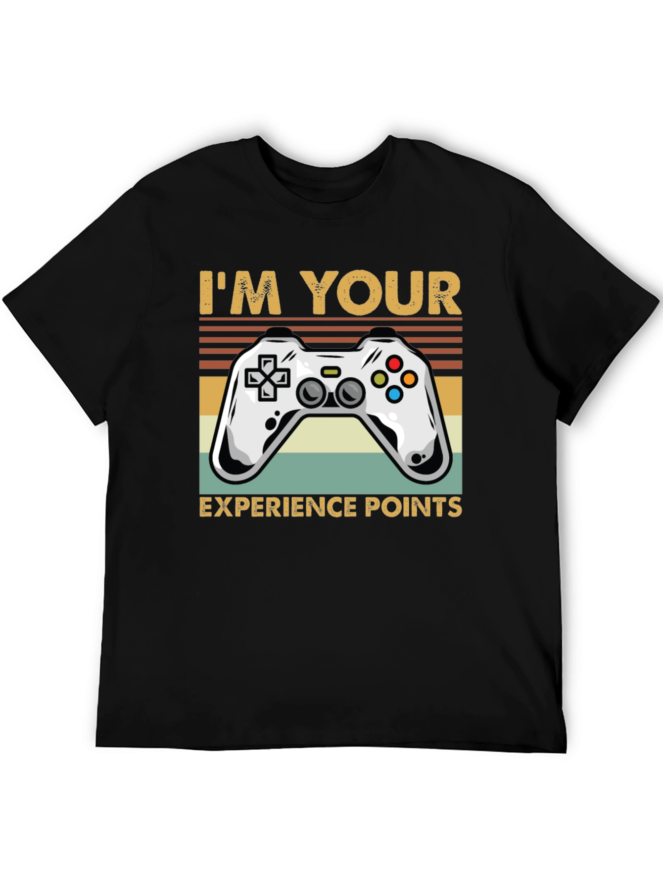 Im Your Experience Points Gaming T-Shirt