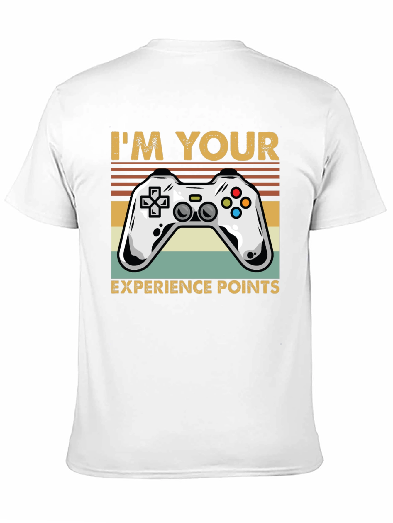 Im Your Experience Points Gaming T-Shirt