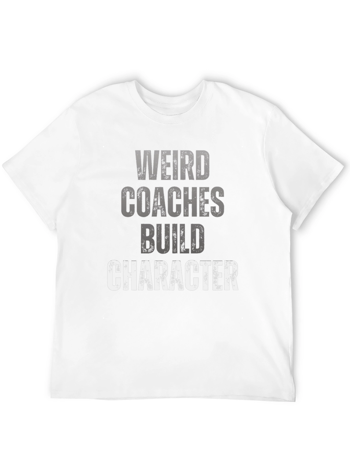 Weird Coaches Build Character Black T-Shirt