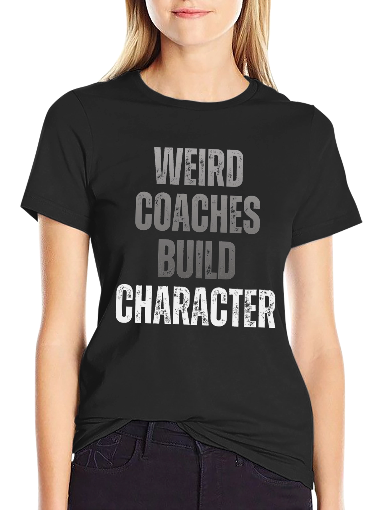 Weird Coaches Build Character Black T-Shirt