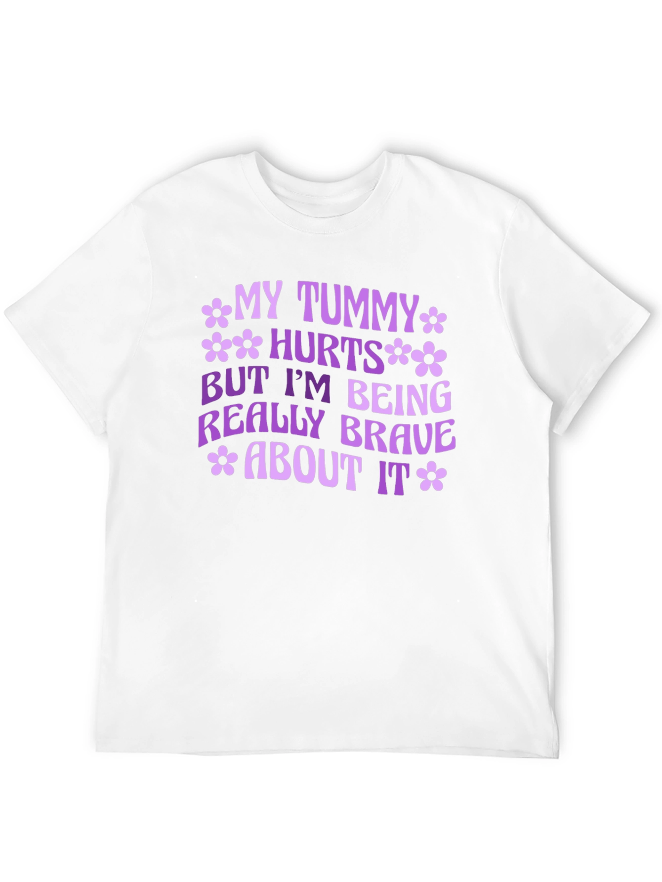 My Tummy Hurts Brave T-Shirt