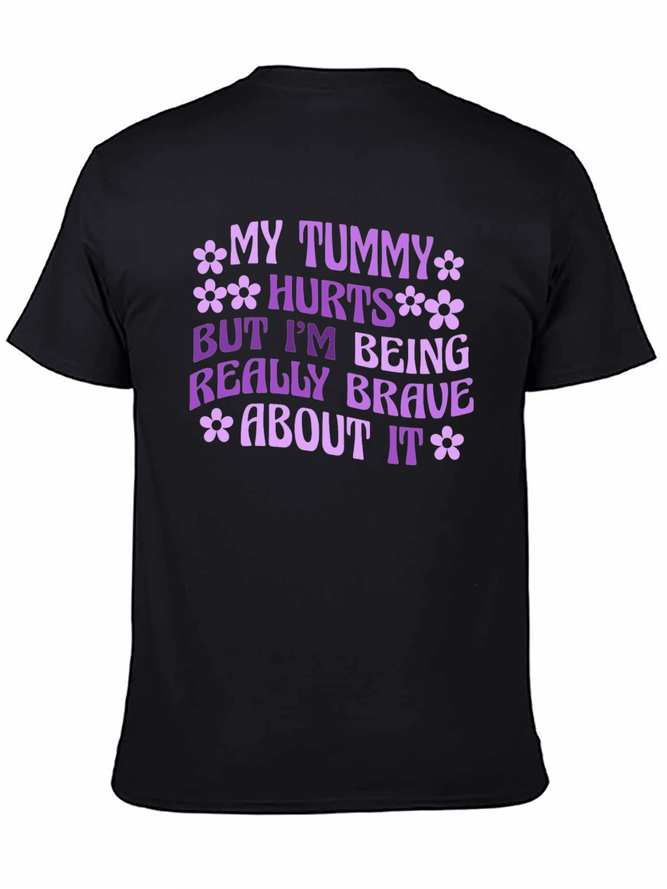 My Tummy Hurts Brave T-Shirt
