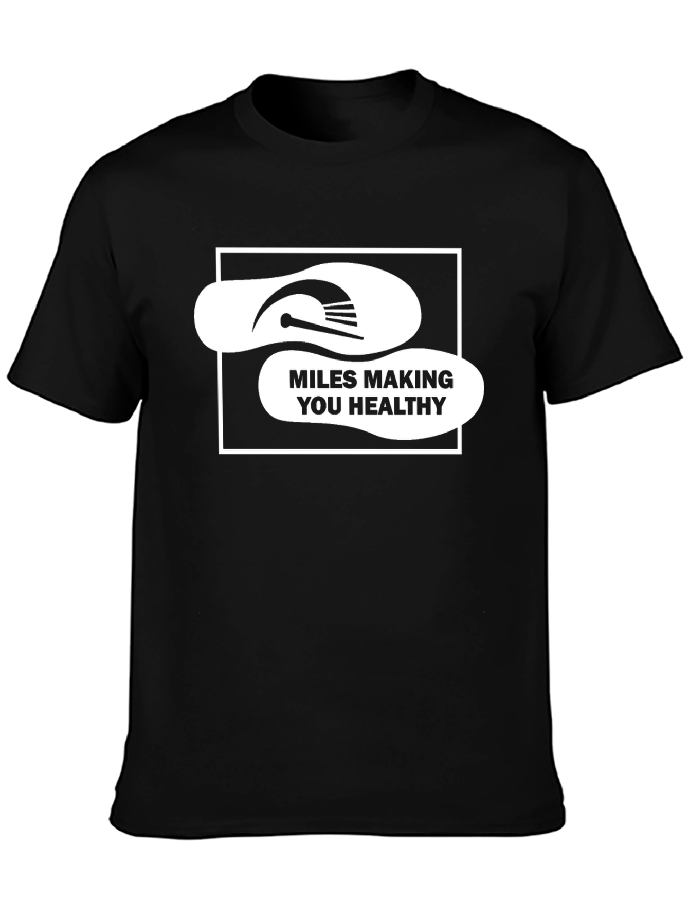 Miles Making You Healthy Black T-Shirt