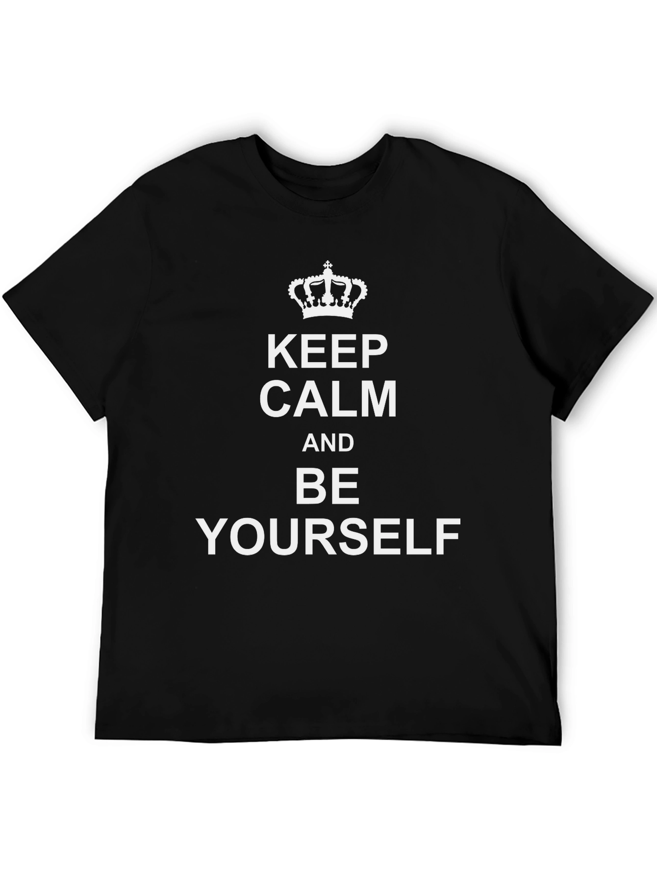 Keep Calm & Be Yourself Black T-Shirt