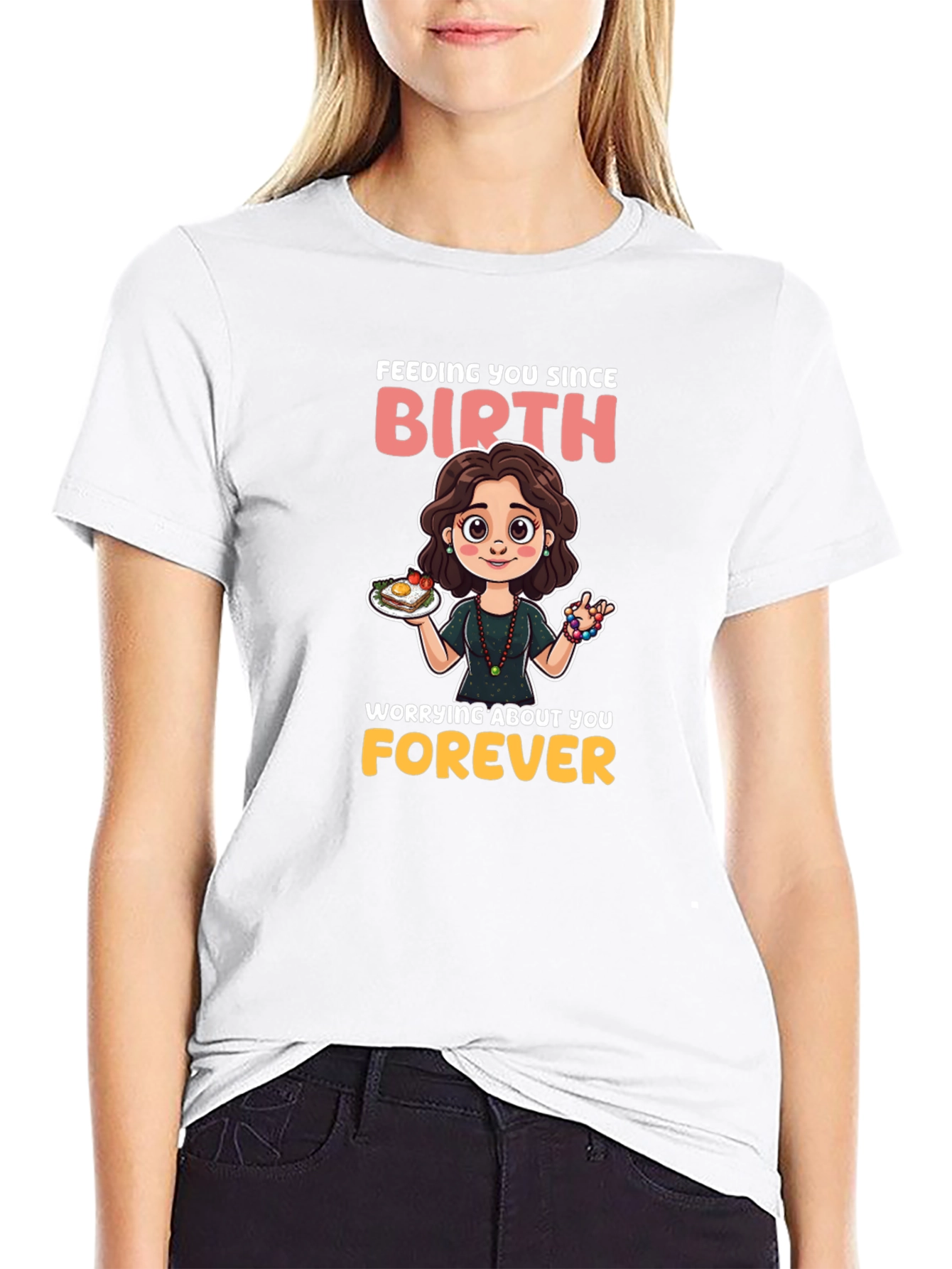 Mom Feeding You Since Birth T-Shirt