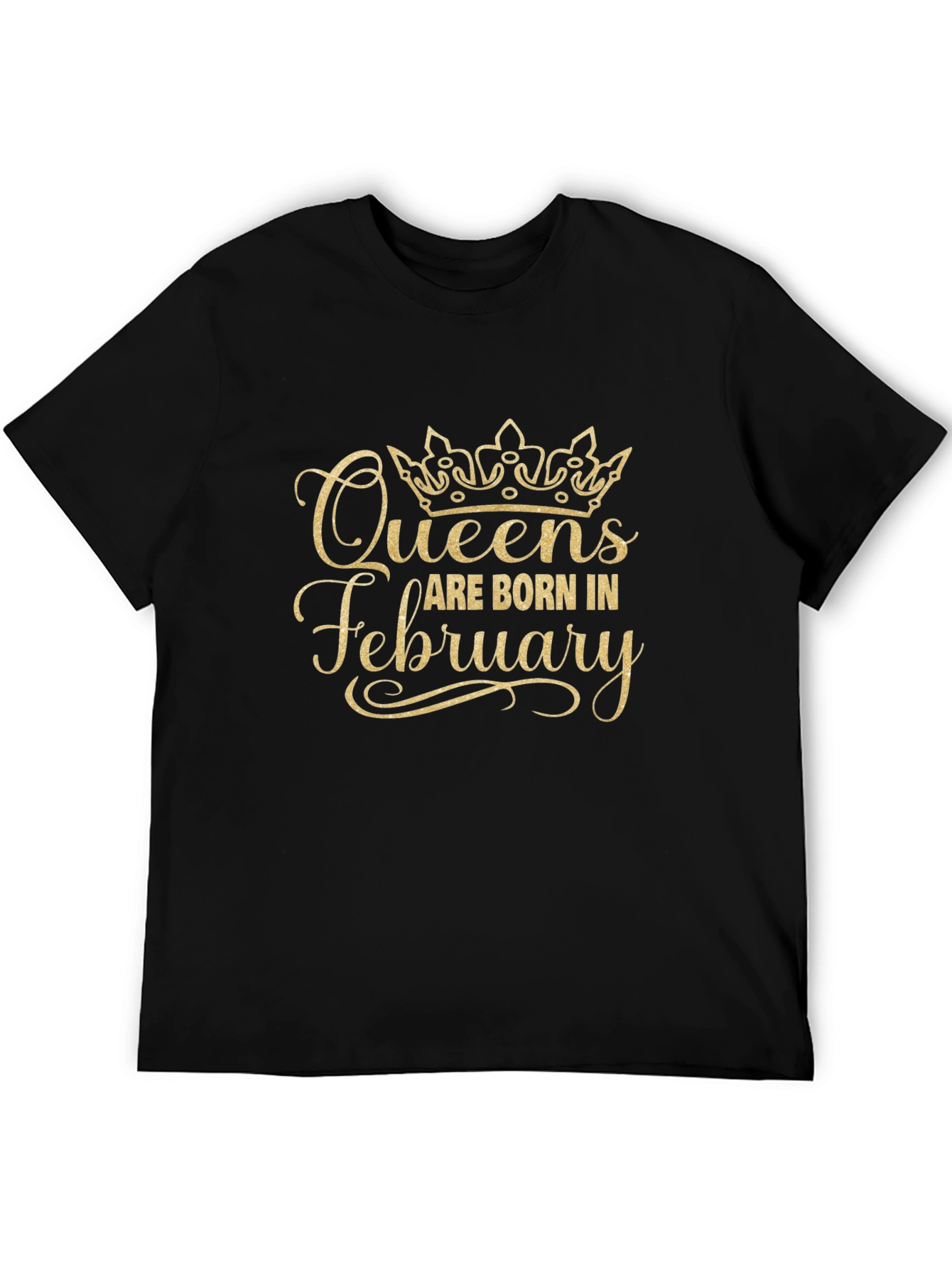 Queens Are Born in February T-Shirt