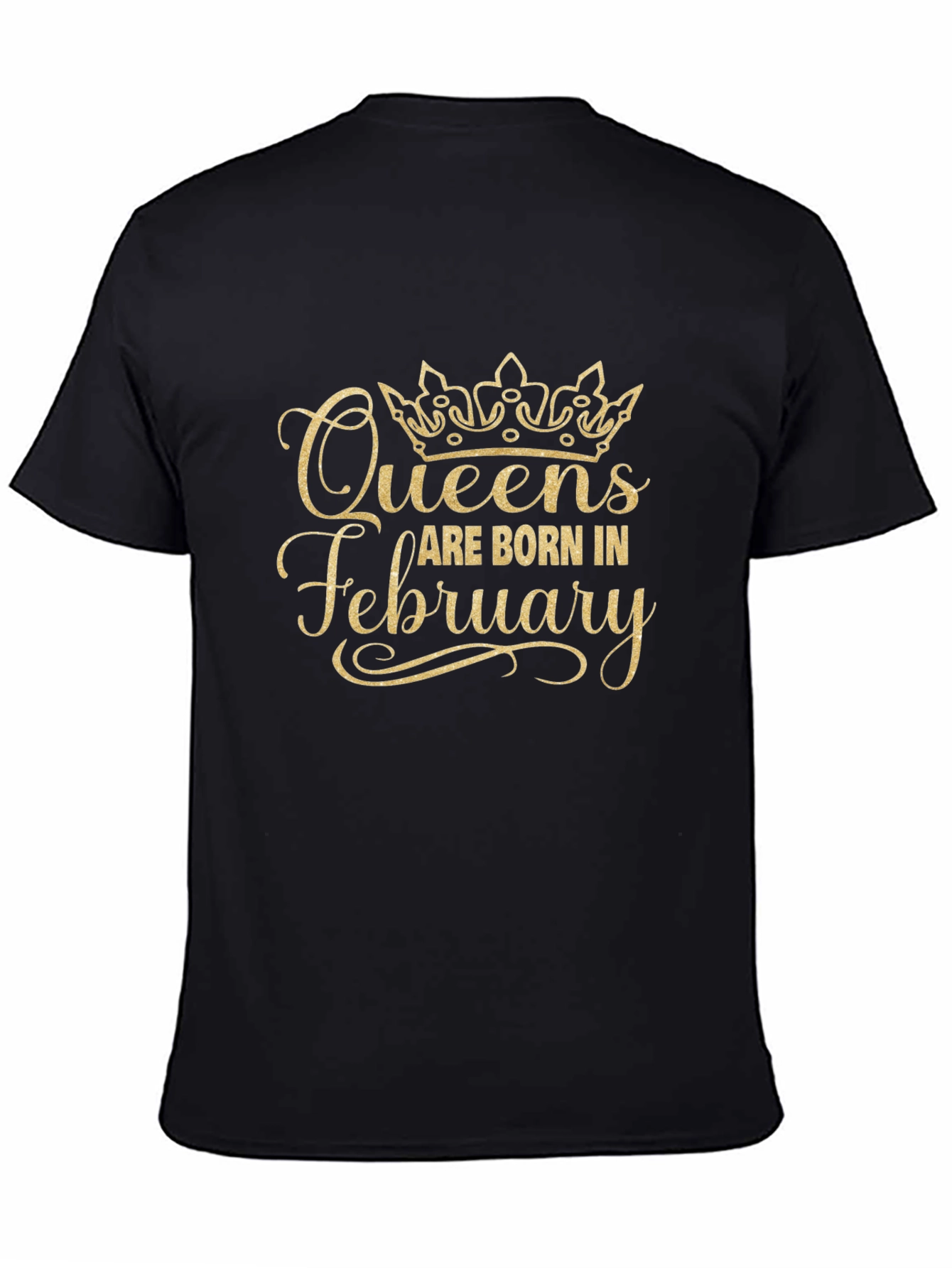 Queens Are Born in February T-Shirt