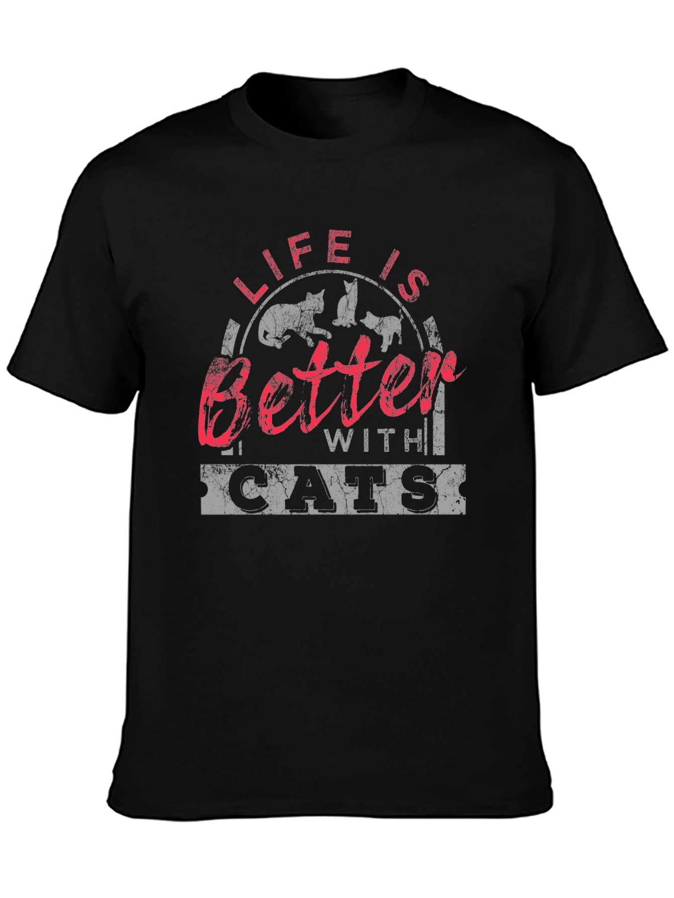 Life is Better with Cats T-Shirt