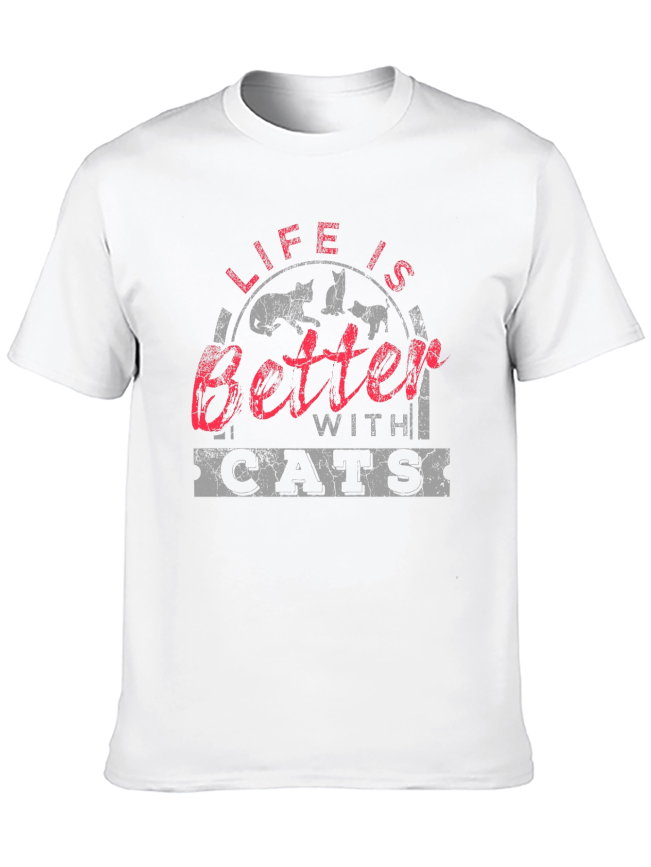 Life is Better with Cats T-Shirt
