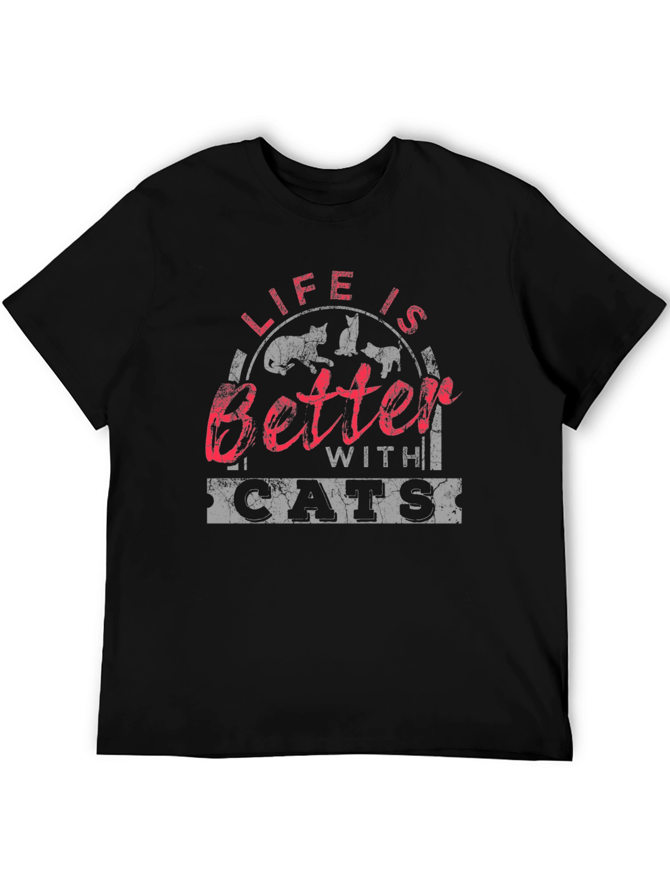Life is Better with Cats T-Shirt