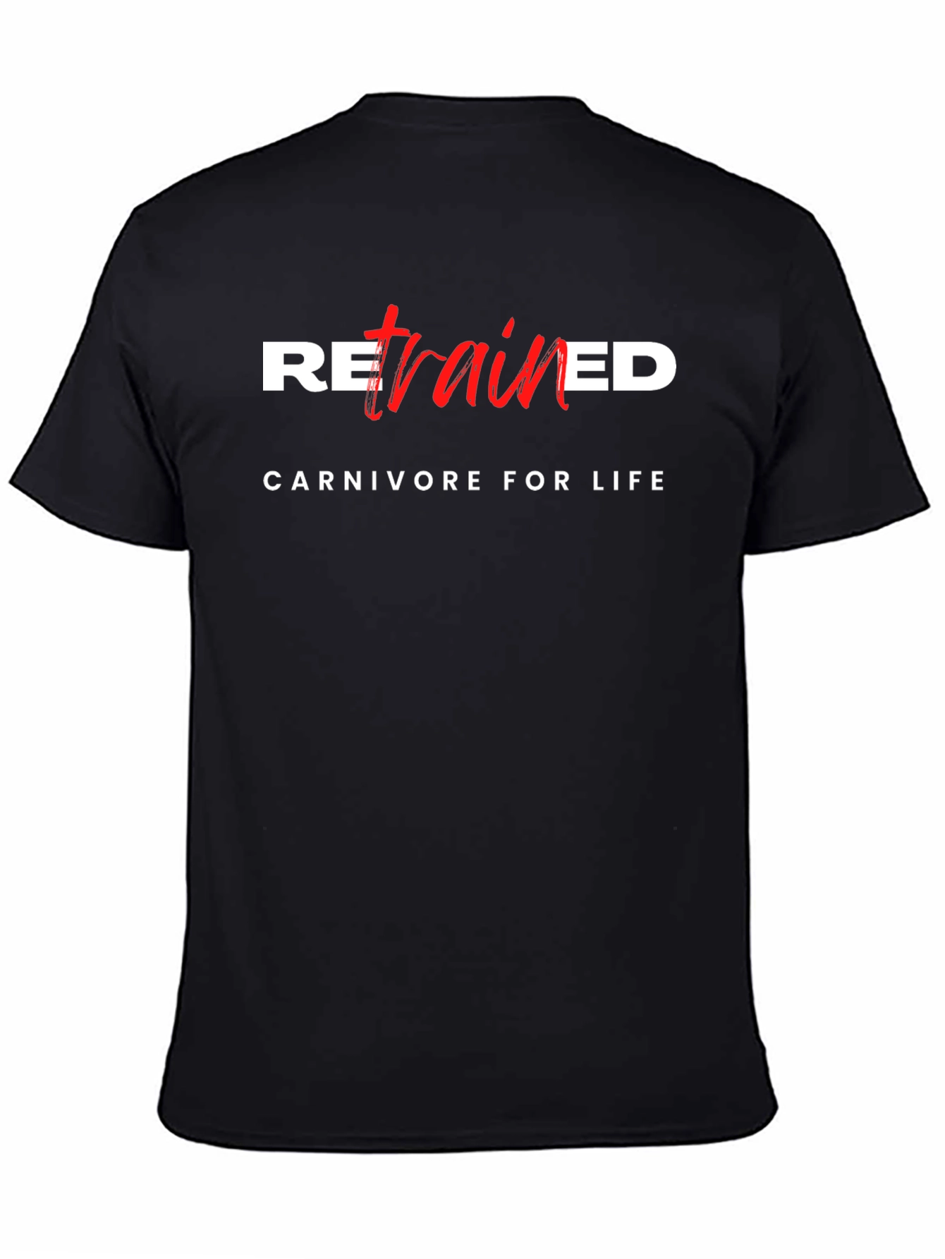Retrained Carnivore for Life Graphic T-Shirt