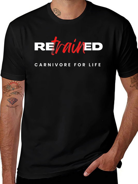 Retrained Carnivore for Life Graphic T-Shirt