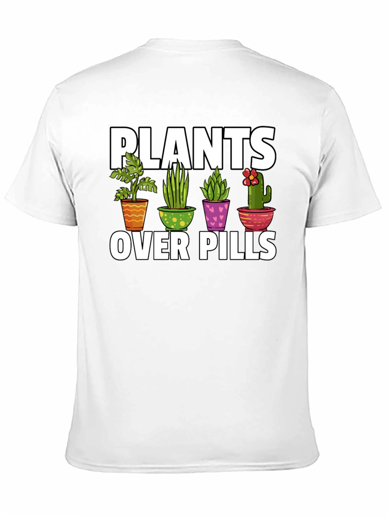 Plants Over Pills Graphic T-Shirt