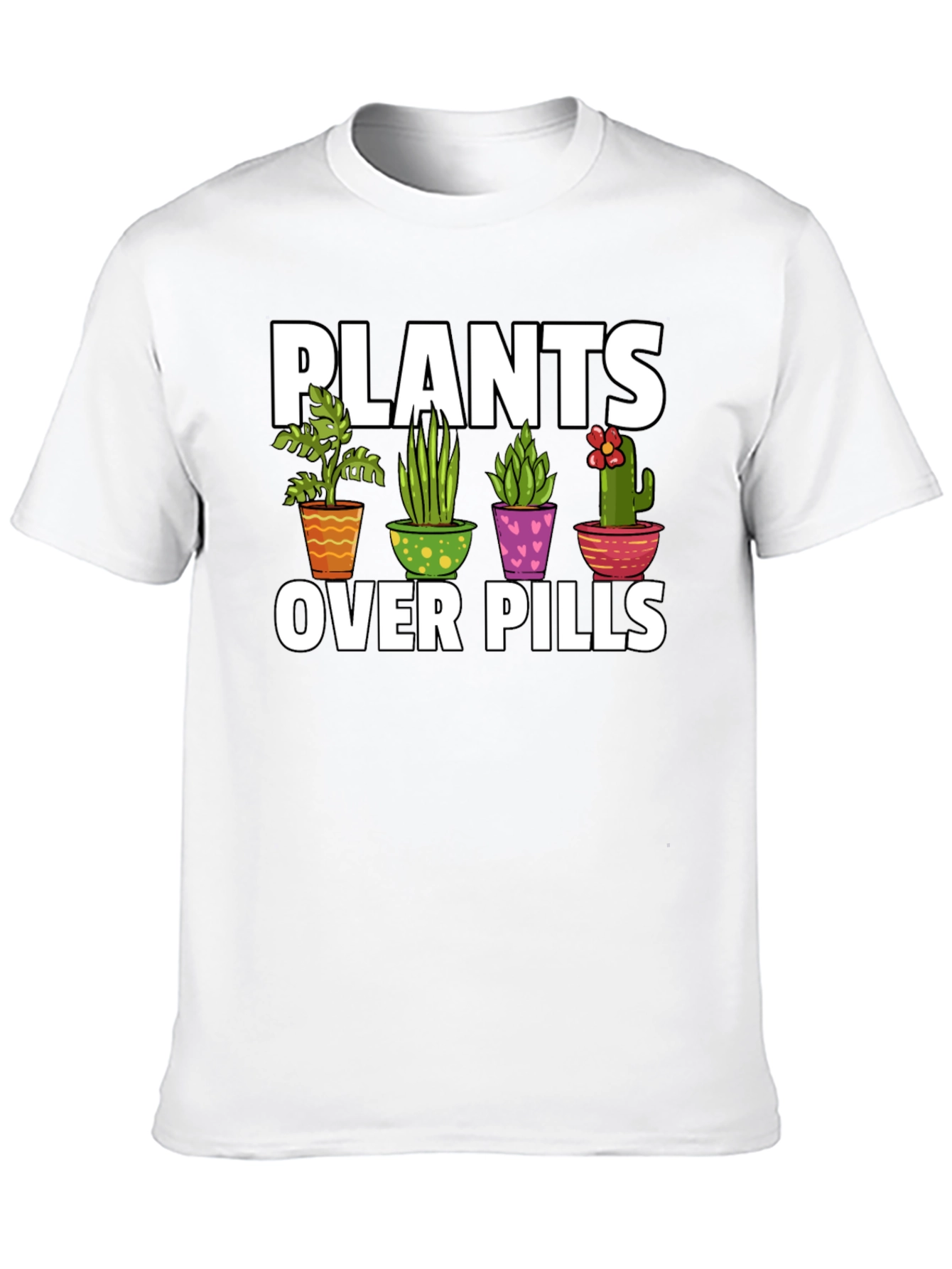 Plants Over Pills Graphic T-Shirt