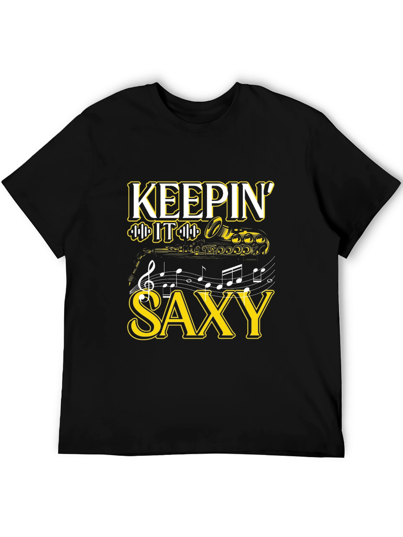 Keepin It Saxy T-Shirt - Music Lover Tee