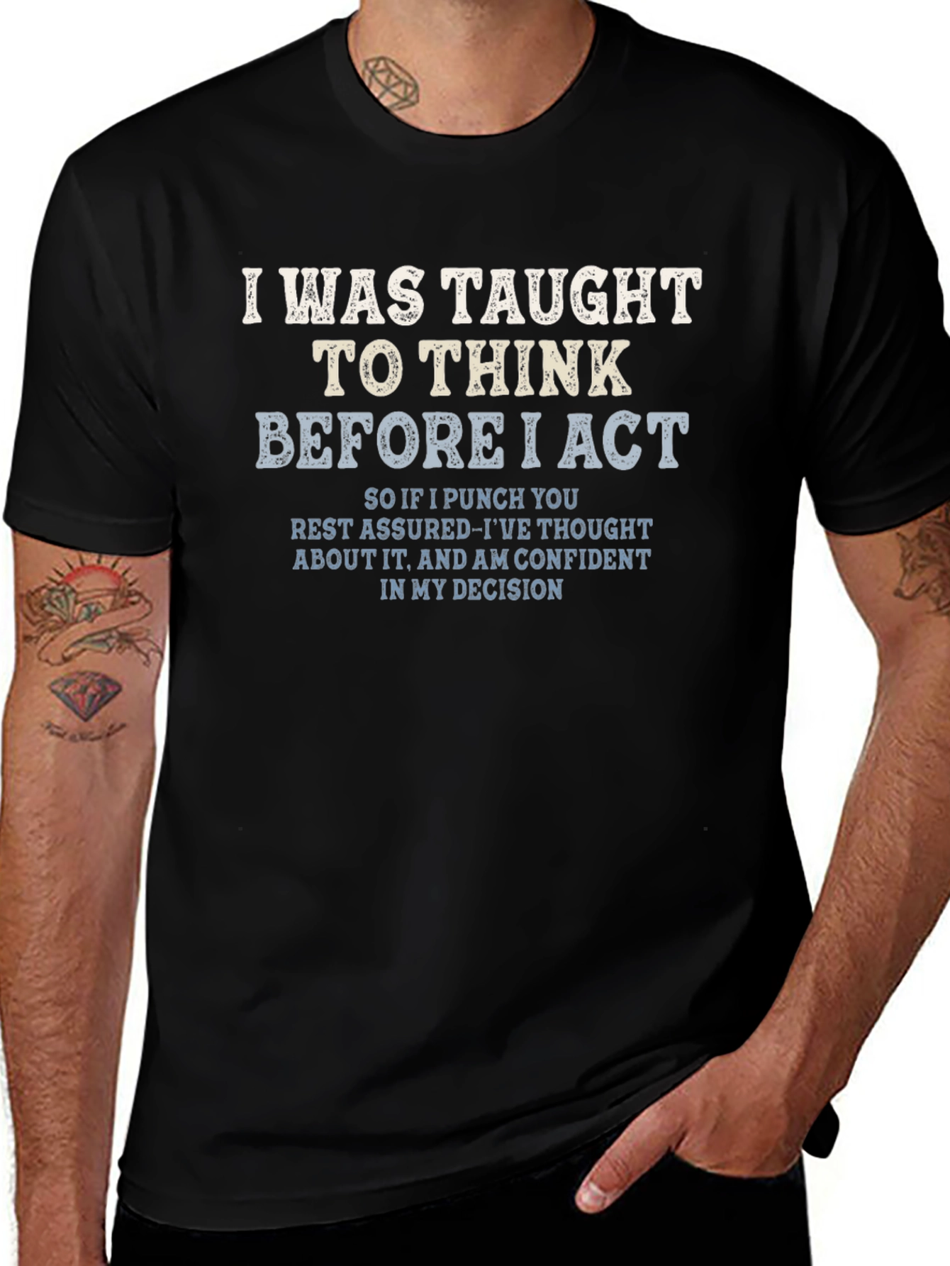 Think Before I Act Graphic Tee