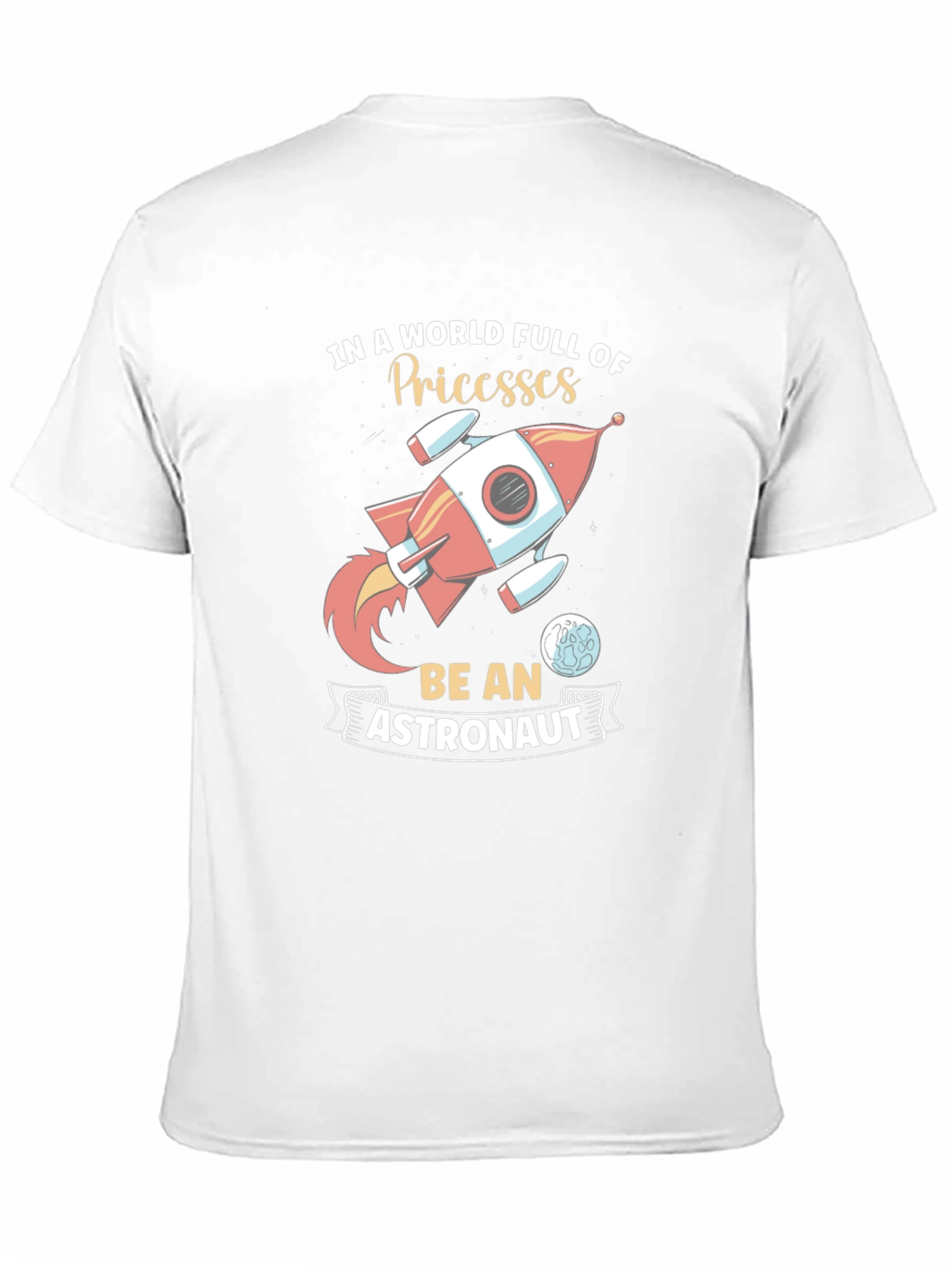 Be An Astronaut Graphic Tee - Space Rocket T-Shirt